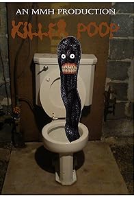 Primary photo for Killer Poop Primary photo for Killer Poop