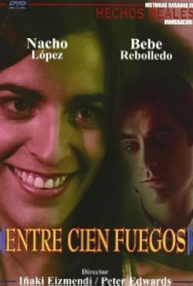 Primary photo for Entre cien fuegos Primary photo for Entre cien fuegos