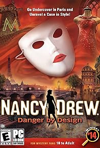 Primary photo for Nancy Drew: Danger by Design Primary photo for Nancy Drew: Danger by Design