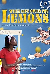 Primary photo for When Life Gives You Lemons