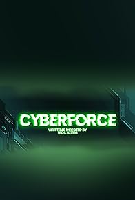 Primary photo for CyberForce Primary photo for CyberForce