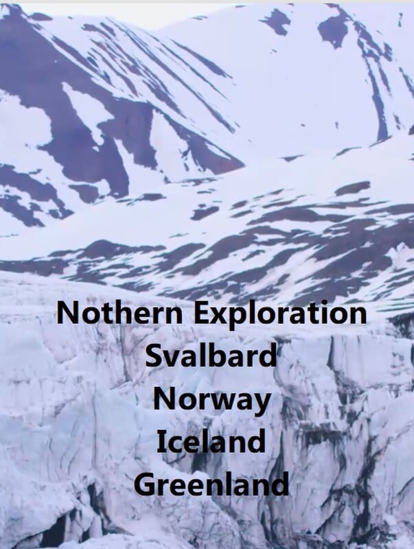Northern Exploration - Svalbard, Norway, Iceland and Greenland