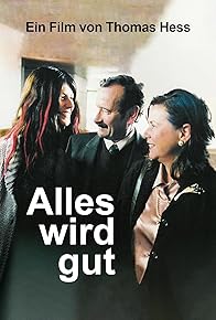 Primary photo for Alles wird gut Primary photo for Alles wird gut