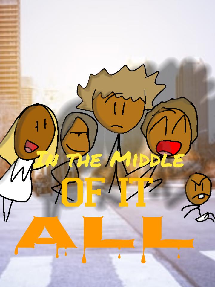 In the Middle of It All