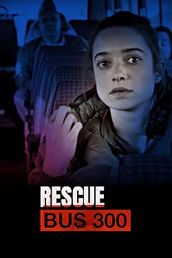 Poster of Rescue Bus 300