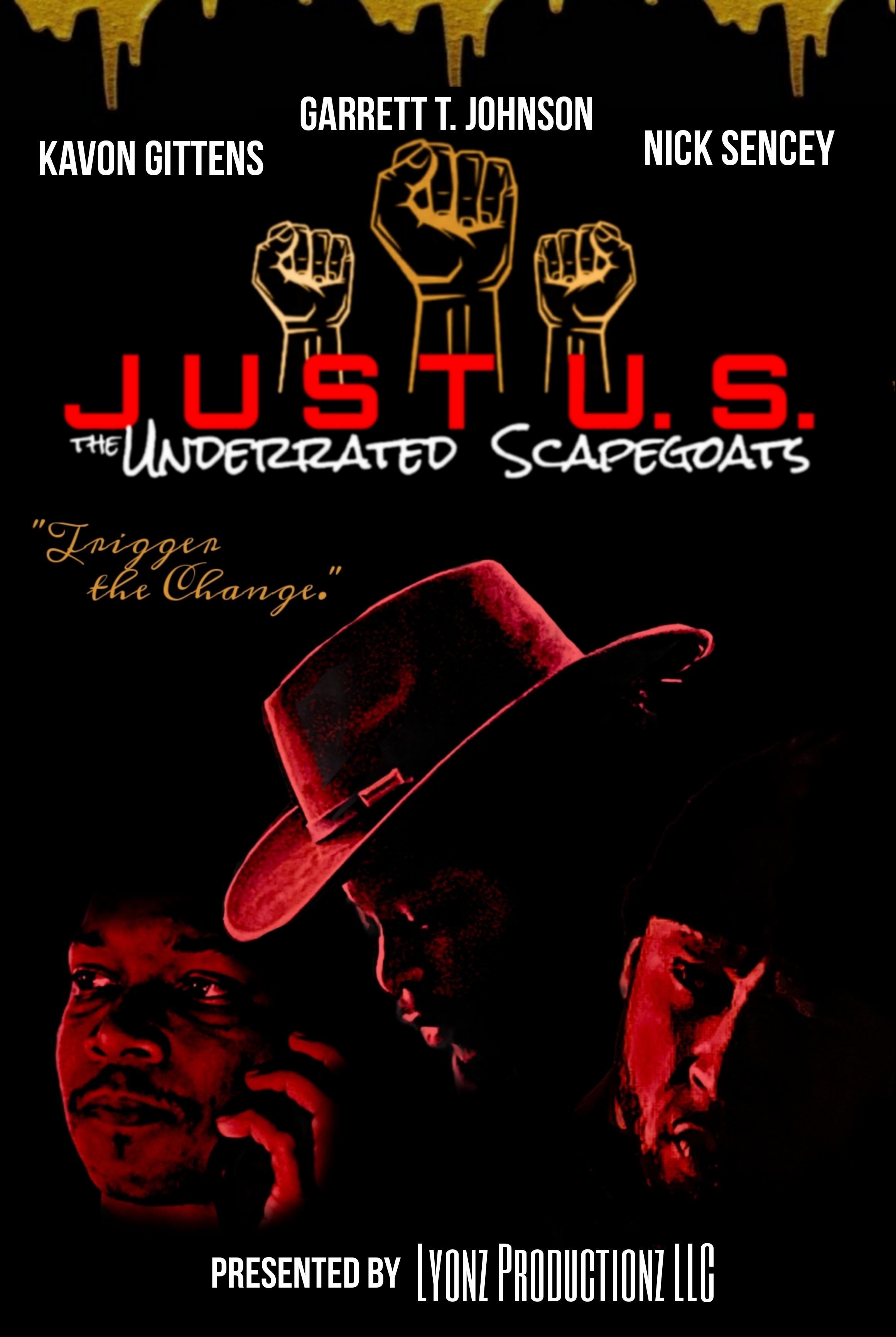 Just U.S. the Underrated Scapegoats