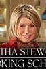 Primary photo for Martha Stewart's Cooking School