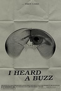 Primary photo for I Heard a Buzz