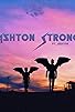 Primary photo for Ashton Strong Primary photo for Ashton Strong