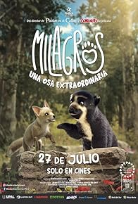 Primary photo for Milagros: Una osa extraordinaria Primary photo for Milagros: Una osa extraordinaria