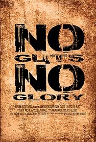 Primary photo for No Guts, No Glory