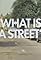 What is a Street?'s primary photo