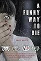 A Funny Way to Die's primary photo