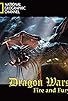Primary photo for Dragon Wars: Fire and Fury Primary photo for Dragon Wars: Fire and Fury