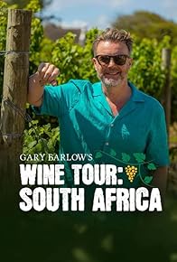 Primary photo for Gary Barlow's Wine Tour: South Africa Primary photo for Gary Barlow's Wine Tour: South Africa