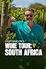 Primary photo for Gary Barlow's Wine Tour: South Africa Primary photo for Gary Barlow's Wine Tour: South Africa