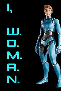 Primary photo for I, W.O.M.A.N.