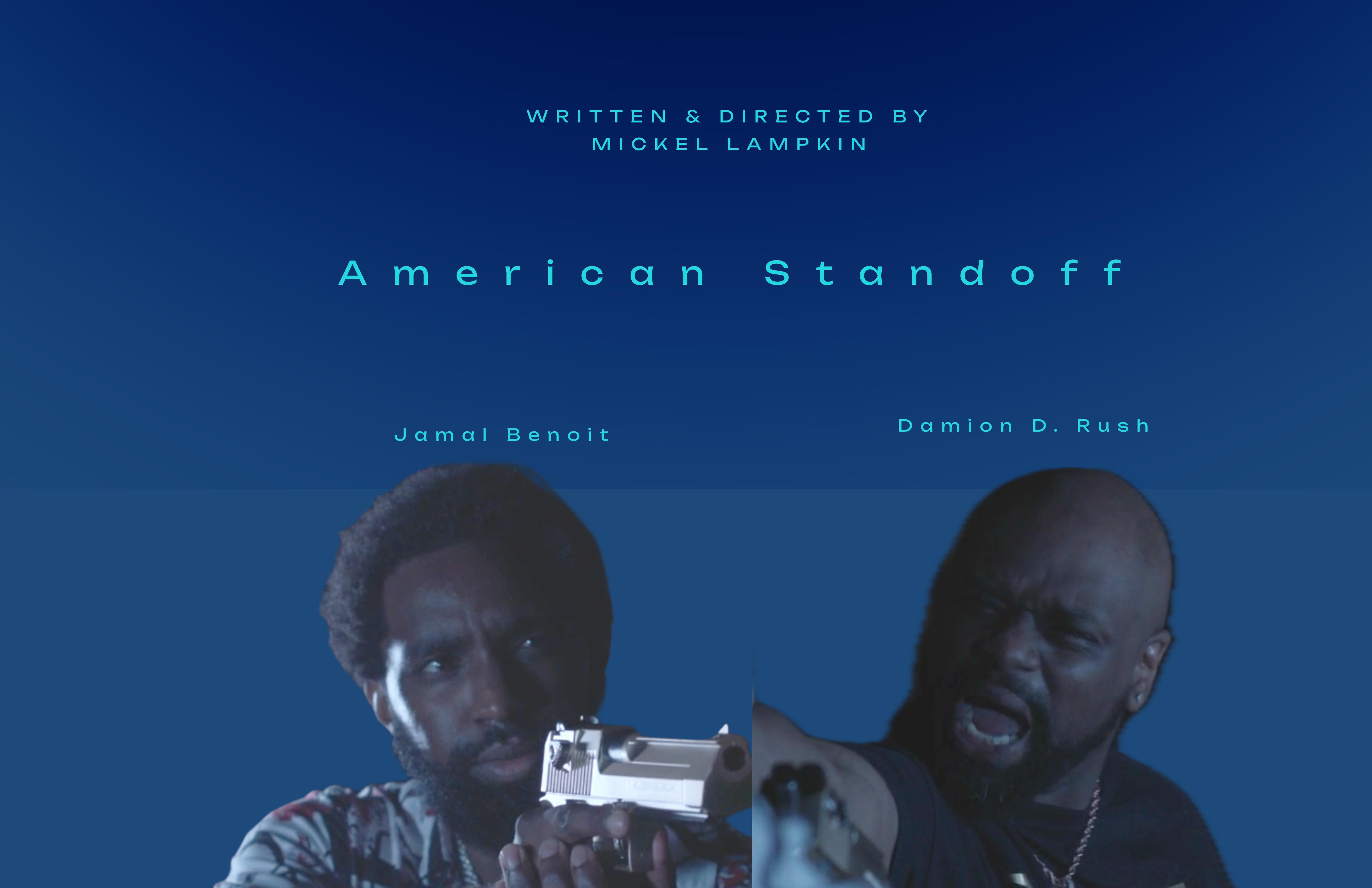 American Standoff (Micke Lampkin)
