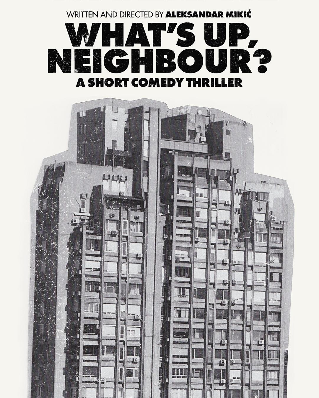 What's Up, Neighbour?