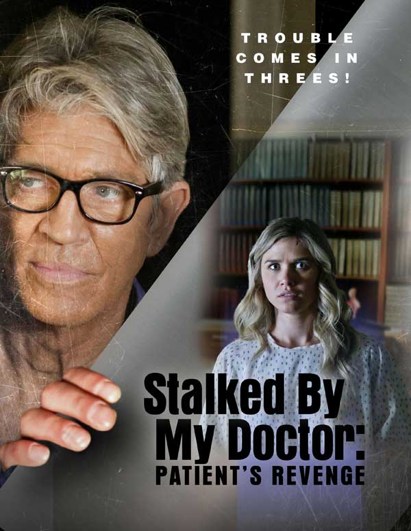 Poster of Stalked by My Doctor: Patient's Revenge
