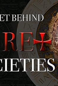 Primary photo for The Secret Behind Secret Societies