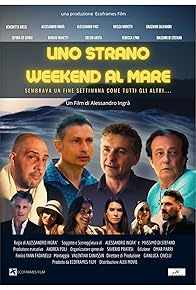 Primary photo for Uno strano weekend al mare