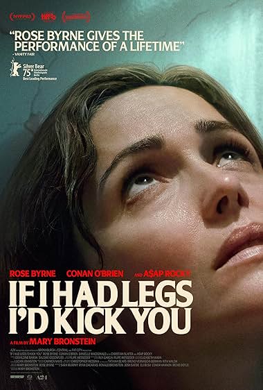 Poster for: If I Had Legs I'd Kick You