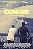 Primary photo for Colombianos Primary photo for Colombianos