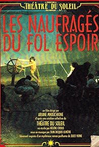 Primary photo for Les Naufragés du Fol Espoir Primary photo for Les Naufragés du Fol Espoir