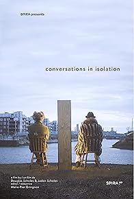 Primary photo for Conversations in isolation