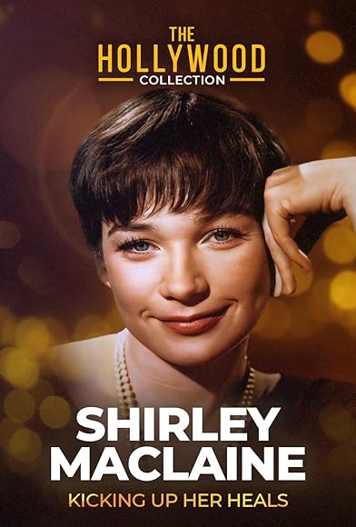 Primary photo for Shirley MacLaine: Kicking Up Her Heels Primary photo for Shirley MacLaine: Kicking Up Her Heels