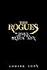 Primary photo for The Rogues: Dawn of the Black Sun Primary photo for The Rogues: Dawn of the Black Sun