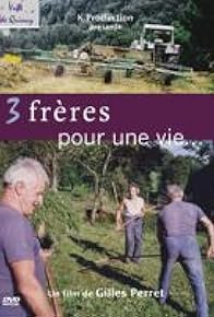 Primary photo for Trois frères pour une vie