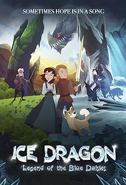 Poster of Ice Dragon: Legend of the Blue Daisies