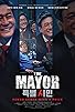 Primary photo for The Mayor Primary photo for The Mayor