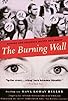 Primary photo for The Burning Wall Primary photo for The Burning Wall