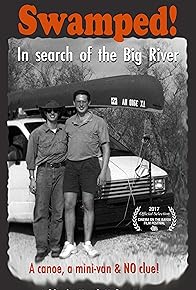 Primary photo for Swamped!: In Search of the Big River