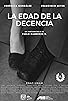 Primary photo for La edad de la decencia