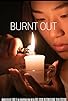 Primary photo for Burnt Out
