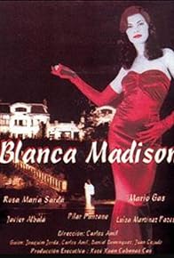 Primary photo for Blanca Madison Primary photo for Blanca Madison