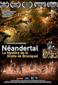 Primary photo for Neanderthal, the Mystery of the Bruniquel Cave