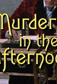 Primary photo for Murder in the Afternoon Primary photo for Murder in the Afternoon