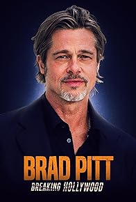 Primary photo for Brad Pitt: Breaking Hollywood
