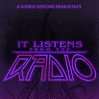 Primary photo for It Listens from the Radio Primary photo for It Listens from the Radio