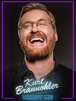 Poster of Kurt Braunohler: Trust Me