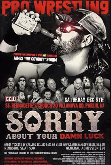 Primary photo for GCW Sorry About Your Damn Luck Primary photo for GCW Sorry About Your Damn Luck
