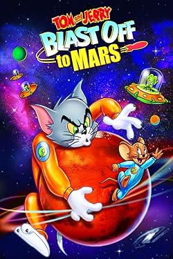 Poster of Tom and Jerry Blast Off to Mars