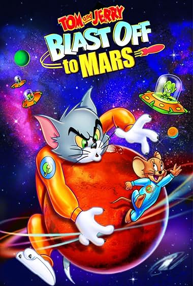 Tom and Jerry Blast Off to Mars! 2005