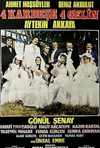 Primary photo for Dört Kardese Dört Gelin