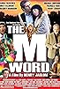Primary photo for The M Word Primary photo for The M Word